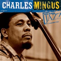Ken Burns JAZZ Collection: Charles Mingus [Audio CD] Charles Mingus - £16.88 GBP