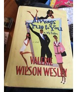 Always True To You In My Fashion By Valerie Wilson Wesley - $8.15 CAD