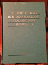 Current Therapy in Head and Neck Surgery Otolaryngology Number 3 Gates 1987 - $29.70