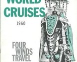 1960 World Cruises Booklet By Air Cruise and Train by Four Winds Travel - $14.83