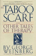 The Taboo Scarf: And Other Tales of Therapy by George Weinberg (1998-03-26) [Unk - £34.18 GBP