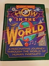 Readers Digest HOW IN THE WORLD? A Fascinating Journey (1991, Hardcover) - £7.89 GBP