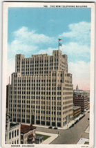 Vintage Linen Postcard The New Telephone Building Denver Colorado No 163 CT - £3.14 GBP