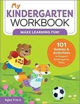 My Kindergarten Workbook:101 Games and Activities to Support Kindergarten Skills - £12.64 GBP