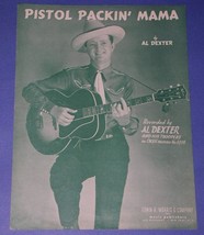 AL DEXTER VINTAGE SHEET MUSIC 1943/PISTOL PACKIN&#39; MAMA - $22.99