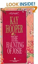 The Haunting of Josie (Loveswept) Hooper, Kay - £3.68 GBP
