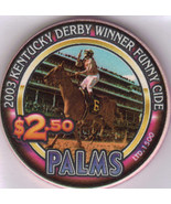 2003 Kentucky Derby Winner Funny CIDE $2.50 Ltd 1500 Palms Casino Las VE... - £8.61 GBP