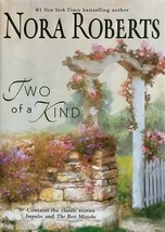 Two of A Kind: Impulse / The Best Mistake by Nora Roberts / 2005 Hardcover - £1.81 GBP