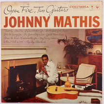 Johnny Mathis – Open Fire, Two Guitars - 195- Mono LP Hollywood 6-Eye CL 1270 - $5.32