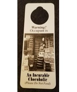 NOS Vintage 1990s Novelty Door Hanger Warning Occupant is a Incurable Ch... - $5.89
