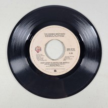 Doobie Brothers What A Fool Believes Dont Stop To Watch The Wheels 45 RPM Vinyl - $6.98