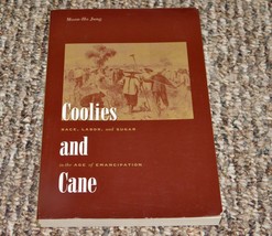 Coolies and Cane: Race, Labor &amp; Sugar in Age of Emancipation Book Moon-Ho Jung - £11.64 GBP