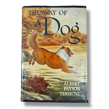 Albert Payson Terhune The Way Of A Dog 1932 Grosset &amp; Dunlap HCDJ Vintage  - $19.95