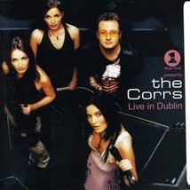 The Corrs Live in Dublin CD - VH1 Presents With Guests Bono From U2 And Ron Wood - £11.65 GBP