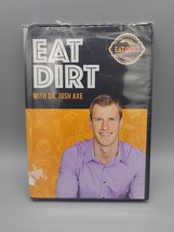 Eat Dirt With Josh Axe DVD Diet Digestion Problems Diet New Sealed - £5.06 GBP