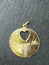 Round Thin Goldtone Disk w Heart Cut-Out &amp; Minocqua, Wis Inscribed on It Pendant - £9.00 GBP