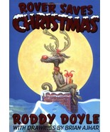 Rover Saves Christmas Roddy Doyle and Brian Ajhar - £16.61 GBP