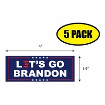 5 Pack 4&quot; X 1.5&quot; Let&#39;s Go Brandon Sticker Decal Humor Funny Gift Biden VG0048 - £4.00 GBP