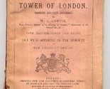 1894 Authorized Guide to the Tower of London Harrison &amp; Sons  - $74.44