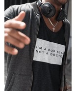 I&#39;M A POPSTAR NOT A DOCTOR Adult T-Shirt - Bold Graphic Print - £12.57 GBP