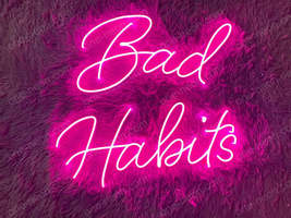 Bad Habits | LED Neon Sign - £143.88 GBP+