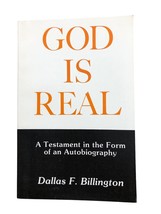 &quot;God Is Real&quot; By Dallas F. Billington Paperback Autobiography - $12.00