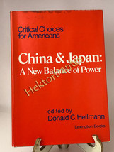 China &amp; Japan: A New Balance of Power by Donald C. Hellmann (1976, HC) - £18.95 GBP
