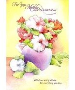 For You, Mother, On Your Birthday - Birthday Greeting Card - 889C - $2.79