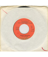 Merle Haggard 45 rpm &quot;I Wonder If They Ever Think Of Me&quot; - $2.99