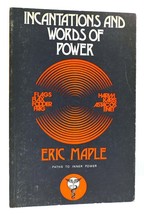 Eric Maple Incantations And Words Of Power 1st Edition 1st Printing - $191.13