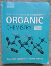 Solutions Manual to Accompany Organic Chemistry by Clayden (paperback) - £34.44 GBP