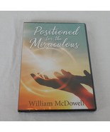 William McDowell Positioned for Miraculous 2 CD set 2019 Christian Sid R... - £9.09 GBP