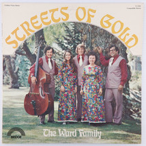 The Ward Family - The Streets of Gold - 1974 Bridge Records Stereo - S 2266 RARE - £18.90 GBP