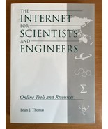 THE INTERNET for SCIENTISTS and ENGINEERS by BRIAN J. THOMAS - PAPERBACK  - $27.28 CAD