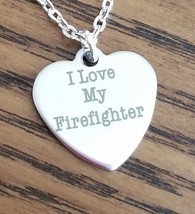 I Love My Firefighter Necklace, Firefighter Wife Gift Firefighters Daughter - £16.52 GBP