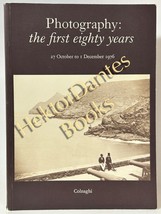 Photography: The First Eighty Years by Colnaghi (1976 Softcover) - £18.56 GBP