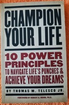Champion Your Life - Paperback By Thomas Telescope Signed (bc1) - £13.18 GBP