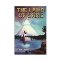 The Land of Osiris: An Introduction to Khemitology Stephen S. Mehler - £22.14 GBP