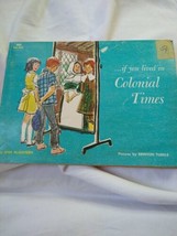 Vintage 1964 If You Lived In Colonial Times Book by Ann McGovern  - £4.64 GBP