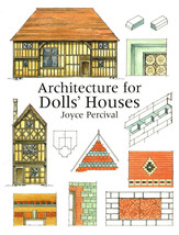 Architecture for Dolls&#39; Houses, Joyce Percival, Historic Dollhouse Designs, 1996 - £19.81 GBP
