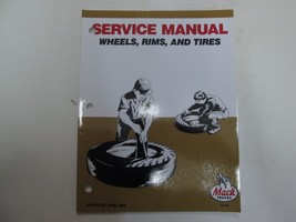 2003 Mack Wheels Rims &amp; Tires Service Repair Shop Manual Mack Trucks Factory Oem - £15.30 GBP