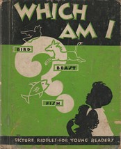 Which Am I Bird Beast Fish Picture Riddles for Young Readers 1936 Vintage - £7.88 GBP