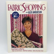 Fabric Shopping Quilt Pattern Paperback By Alex Anderson Signed - £4.72 GBP