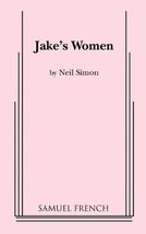 Jake&#39;s Women [Paperback] Simon, Neil - £6.33 GBP