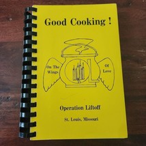 Good Cooking! Operation Liftoff St. Louis Missouri On The Wings Of Love 1977 - £10.11 GBP