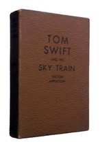 Tom Swift and His Sky Train (Tom Swift #34) by Victor Appleton / 1931 Hardcover - £8.91 GBP