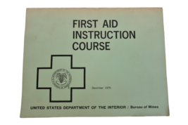Vtg First Aid Instruction Course US Bureau of Mines 1970 Book Great Grap... - £23.59 GBP