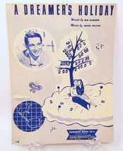 A Dreamer&#39;s Holiday Sheet Music Piano Voice 1949 Vintage Como Artist Nic... - $9.89