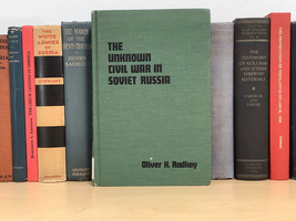 The Unknown Civil War in Soviet Russia : A Study of the Green Movement in Tambov - £43.45 GBP