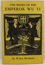 The Books of the Emperor Wu Ti by Walter Meckauer 1931  - £9.43 GBP